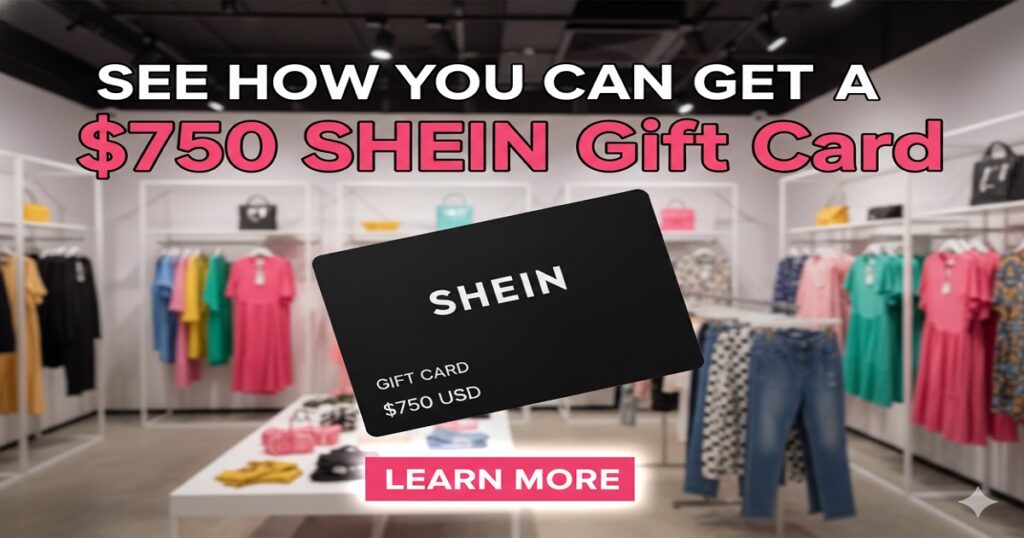 See how you can get a $750 SHEIN Gift Card!