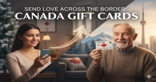Send Love Across the Border Canada Gift Cards