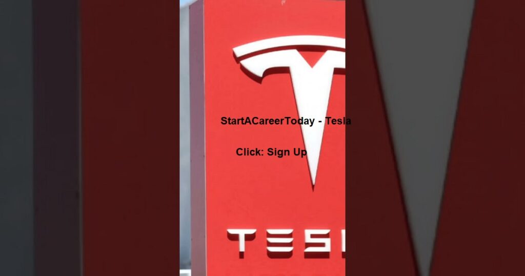 StartACareerToday - Tesla